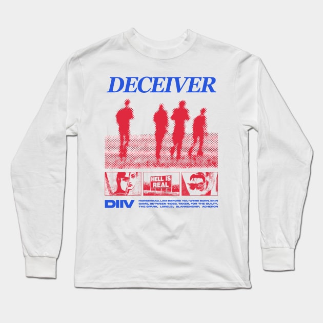 DIIV - Deceiver Fanmade Long Sleeve T-Shirt by fuzzdevil